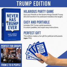 Load image into Gallery viewer, Never Has Trump Said Game
