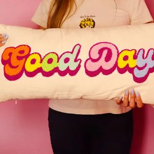 Good Day Pillow