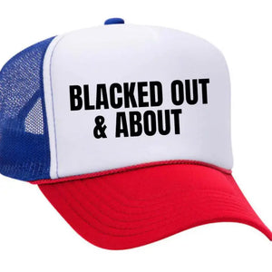 Blacked Out & About Trucker Hat