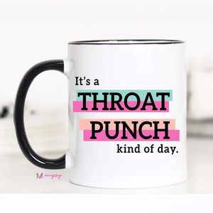 Its a throat punch kind of day....