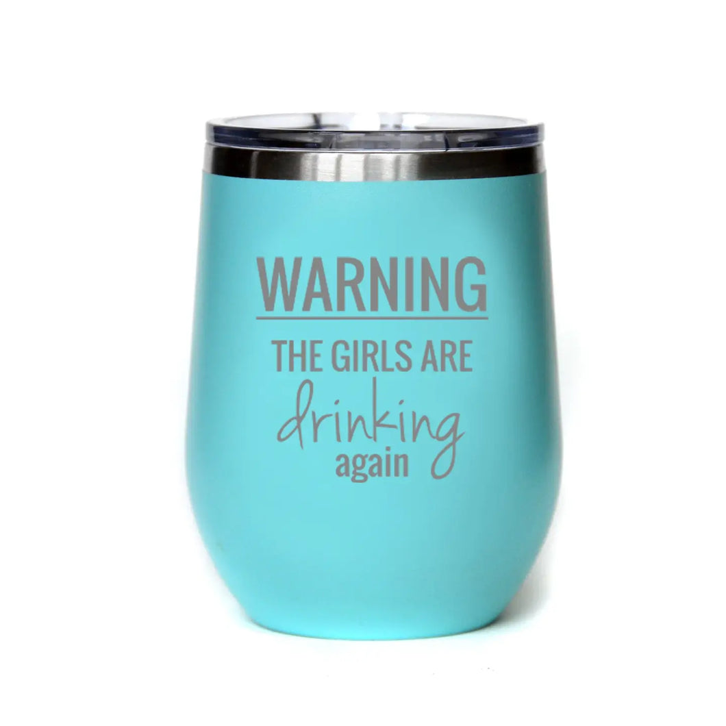 WARNING the girls are drinking cup