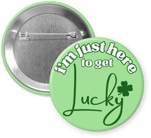 Load image into Gallery viewer, St. Patrick’s Day Buttons/Pins
