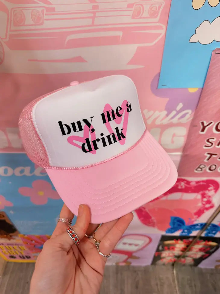 Buy Me A Drink Trucker Hat