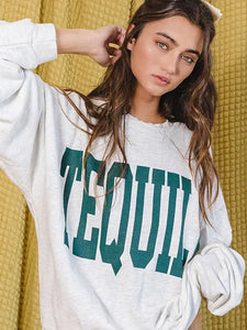 'Tequila' Graphic Sweatshirt Top